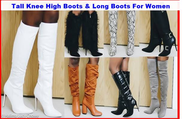 Tall Knee High Boots & Long Boots For Women