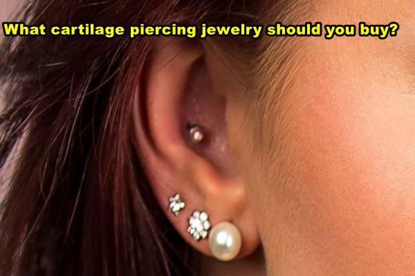 What cartilage piercing jewelry should you buy?